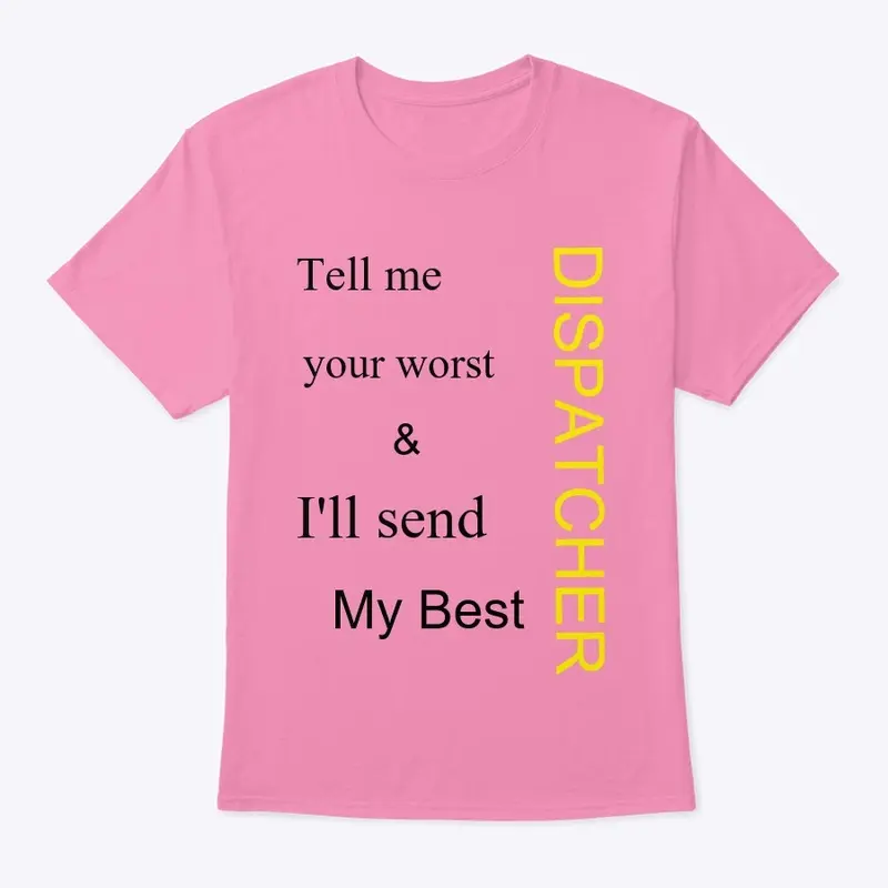 New Dispatcher Tee